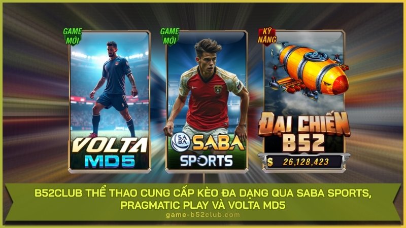 Những ưu điểm công nghệ hiện đại làm nên sức hút mãnh liệt của bom tấn game bài B52Club.