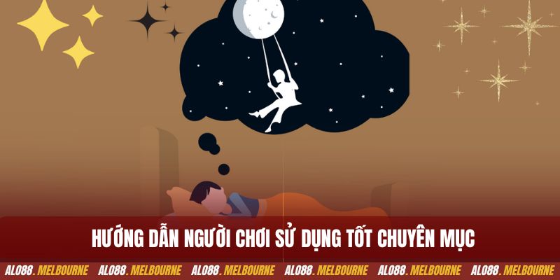 Hướng dẫn người chơi sử dụng tốt chuyên mục