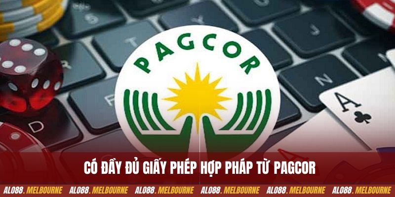 Được cấp giấy phép hợp pháp từ cơ quan PAGCOR